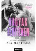 Aly Martinez - Vágyak terítéken