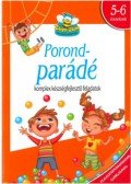 Hernádiné Sándor Ildikó (Összeállító) - Porondparádé - komplex készségfejlesztő feladatok