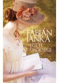 Fábián Janka - Lotti öröksége
