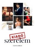 Olivia Brice - Kiadó szerelem