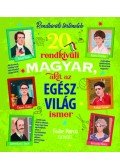 Fodor Marcsi - 20 rendkívüli magyar, akit az egész világ ismer