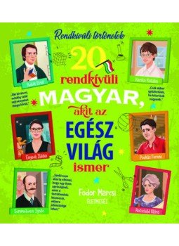 Fodor Marcsi - 20 rendkívüli magyar, akit az egész világ ismer, null 2021 antikvár könyv
