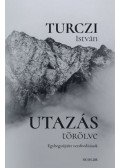 Turczi István - Utazás törölve - Egybegyűjtött versfordítások