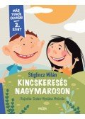 Stiglincz Milán  - Kincskeresés Nagymaroson - Már tudok olvasni - 2. szint