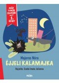 Majoros Nóra - Éjjeli kalamajka - Már tudok olvasni - 1. szint