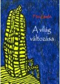 Füzi László - A világ változása