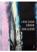 LANCZKOR GÁBOR - Sarjerdő