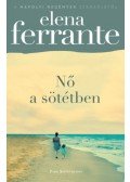 Elena Ferrante - Nő a sötétben