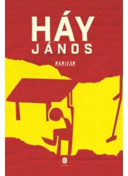 Háy János - Mamikám Háy János - Mamikám, null 2021 antikvár könyv
