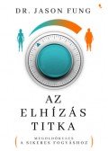 Dr. Jason Fung - Az elhízás titka