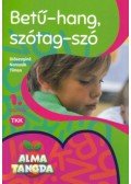 Diószeginé Nanszák Tímea - Betű-hang, szótag-szó - 1. osztály