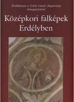 Jékely Zsombor; Kiss Lóránd - Középkori falképek Erdélyben - Értékmentés a Teleki László Alapítvány támogatásával, null 2008 antikvár könyv