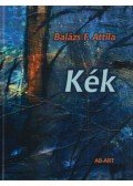 Balázs F. Attila - Kék