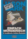 Jason Dark - Einfach mörderisch