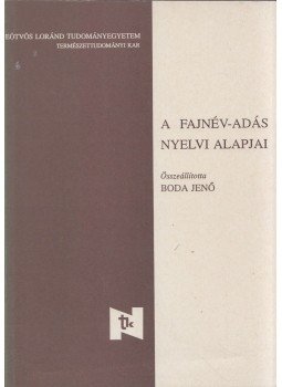 Boda Jenő - A fajnév-adás nyelvi alapjai, Budapest 1993 antikvár könyv