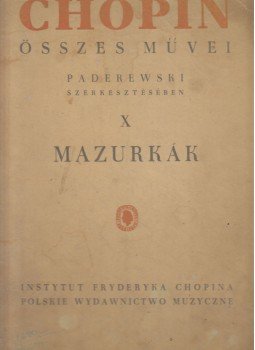 Paderewski, I. J. (szerk.), Chopin, Fryderyk - Chopin Frigyes összes művei X., Varsó 1949 antikvár könyv