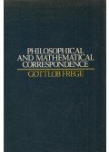 Frege, Gottlob - Philosophical and Mathematical Correspondence