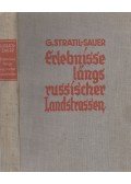 G. Stratil-Sauer - Erlebnisse längs russischer Landstraßen