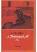 Erdős Virág - A trabantfejű nő (dedikált)