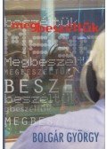 Bolgár György - Megbeszéltük (Dedikált)