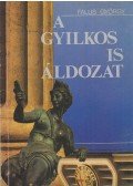 Falus György - A gyilkos is áldozat (dedikált)