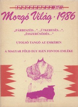 P. Szűcs Julianna - Mozgó Világ 1986/11. P. Szűcs Julianna - Mozgó Világ 1986/11., Budapest 1986 antikvár könyv