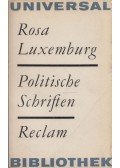 Rosa Luxemburg - Politische Schriften