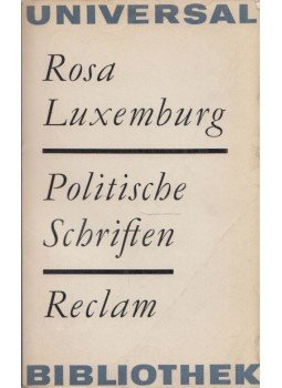 Rosa Luxemburg - Politische Schriften Rosa Luxemburg - Politische Schriften, Leipzig 1970 antikvár könyv