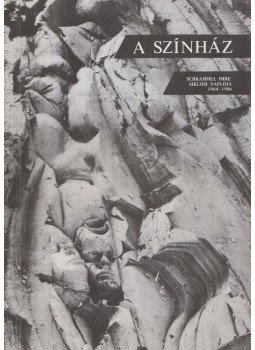  - A színház - Schrammel Imre siklósi NAPLÓJA 1984-1986, Pécs 1987 antikvár könyv