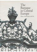 Manlio Brusatin,Gilberto Pizzamiglio - The Baroque in Central Europe