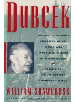 William Shawcross - Dubcek William Shawcross - Dubcek, New York 1990 antikvár könyv