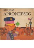 Kiss Jenő - Aprónépség