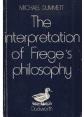 Michael Dummett - The interpretation of Frege's philosophy