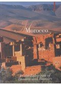 Walter M. Weiss - Morocco - In the Labyrinth of Dreams and Bazaars
