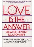 Gerald G. Jampolsky,Cirincione, Diane V. - Love Is the Answer