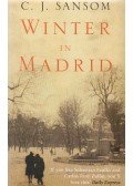 C. J. Sansom - Winter in Madrid