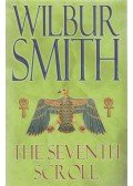 Wilbur Smith - The Seventh Scroll