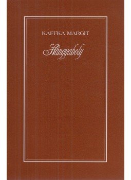 Kaffka Margit - Hangyaboly Kaffka Margit - Hangyaboly, Budapest 0 antikvár könyv