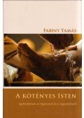 Fabiny Tamás - A kötényes Isten