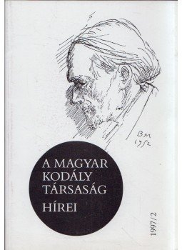 Márkusné Natter-Nád Klára - A Magyar Kodály Társaság Hírei 1997/2,  1997 antikvár könyv
