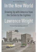 Lawrence Wright - In the New World