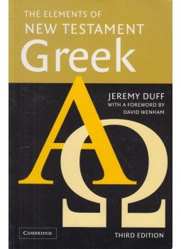 Jeremy Duff - The Elements of New Testament Greek Jeremy Duff - The Elements of New Testament Greek, Cambridge 2009 antikvár könyv
