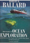 BALLARD, ROBERT D.,McConnell, Malcolm - Adventures in Ocean Exploration