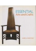Karen Livingstone - Essential Arts and Crafts
