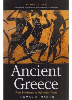 Thomas R. Martin - Ancient Greece Thomas R. Martin - Ancient Greece, New Haven 2013 antikvár könyv