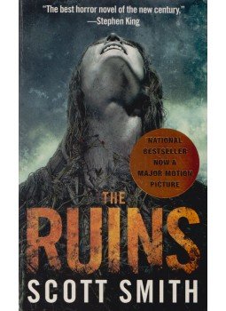 Scott Smith - The Ruins Scott Smith - The Ruins, New York 2006 antikvár könyv