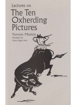 Yamada Mumon - Lectures On The Ten Oxherding Pictures, Honolulu 2004 antikvár könyv