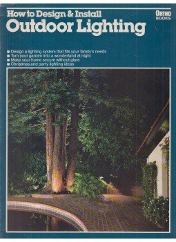 Wilson, William H. W. - How to Design and Install Outdoor Lighting Wilson, William H. W. - How to Design and Install Outdoor Lighting, San Ramon 1984 antikvár könyv