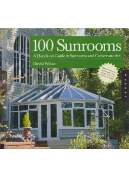 David Wilson - 100 Sunrooms David Wilson - 100 Sunrooms, 2005 antikvár könyv