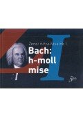 Dr. Hafenscher Károly,Kamp Salamon,Farkas Zoltán - Johann Sebastian Bach: h-moll mise (BWV 232)